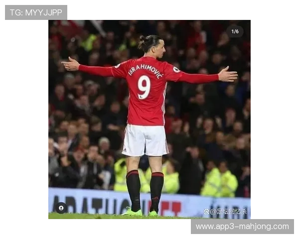 曼联迎重磅喜讯41球神锋愿投红魔巅峰回归誓再现伊布传奇